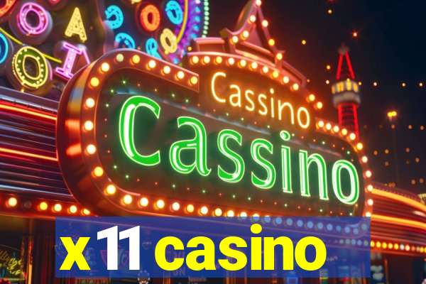 x11 casino